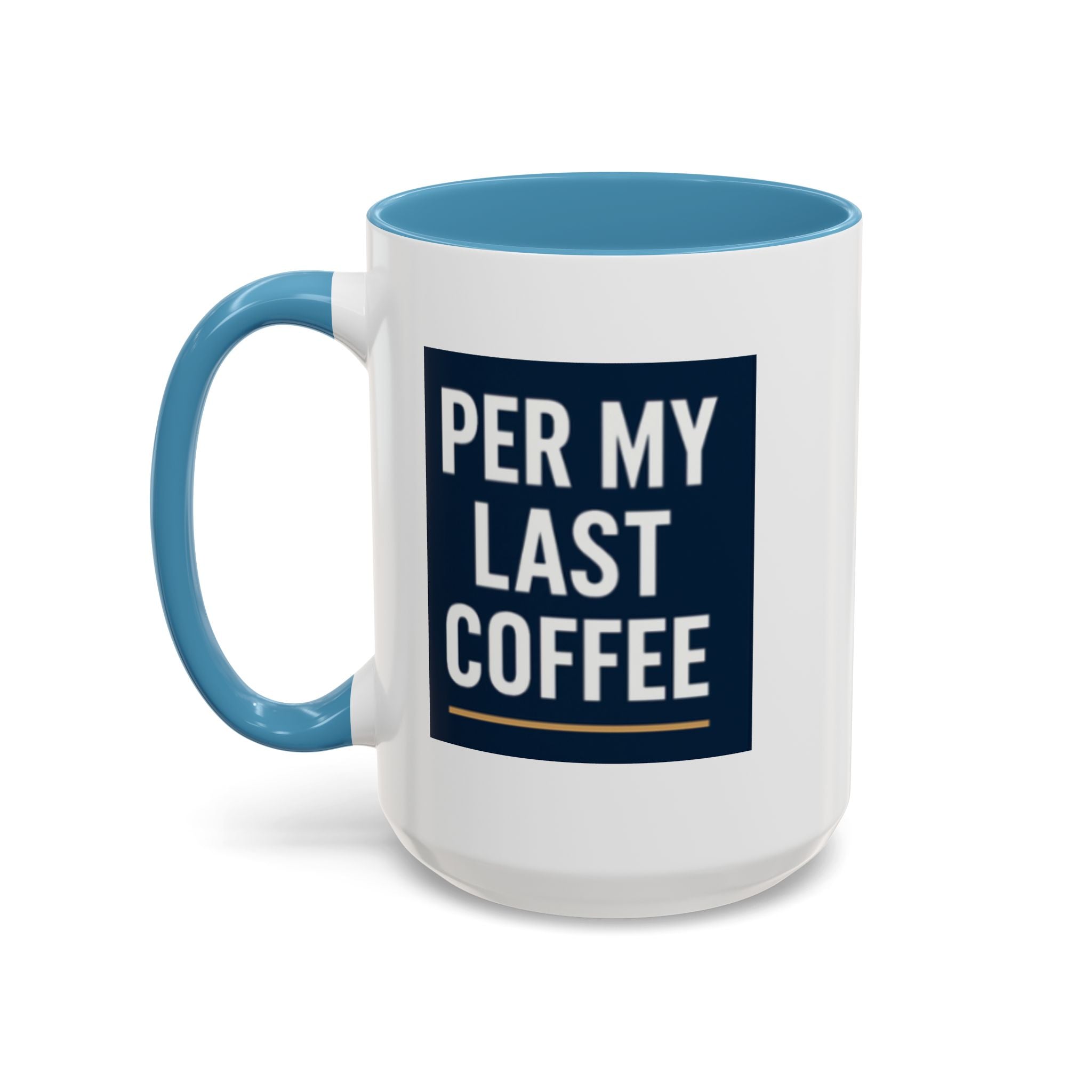 💬 Per My Last Coffee — The Reform Mug