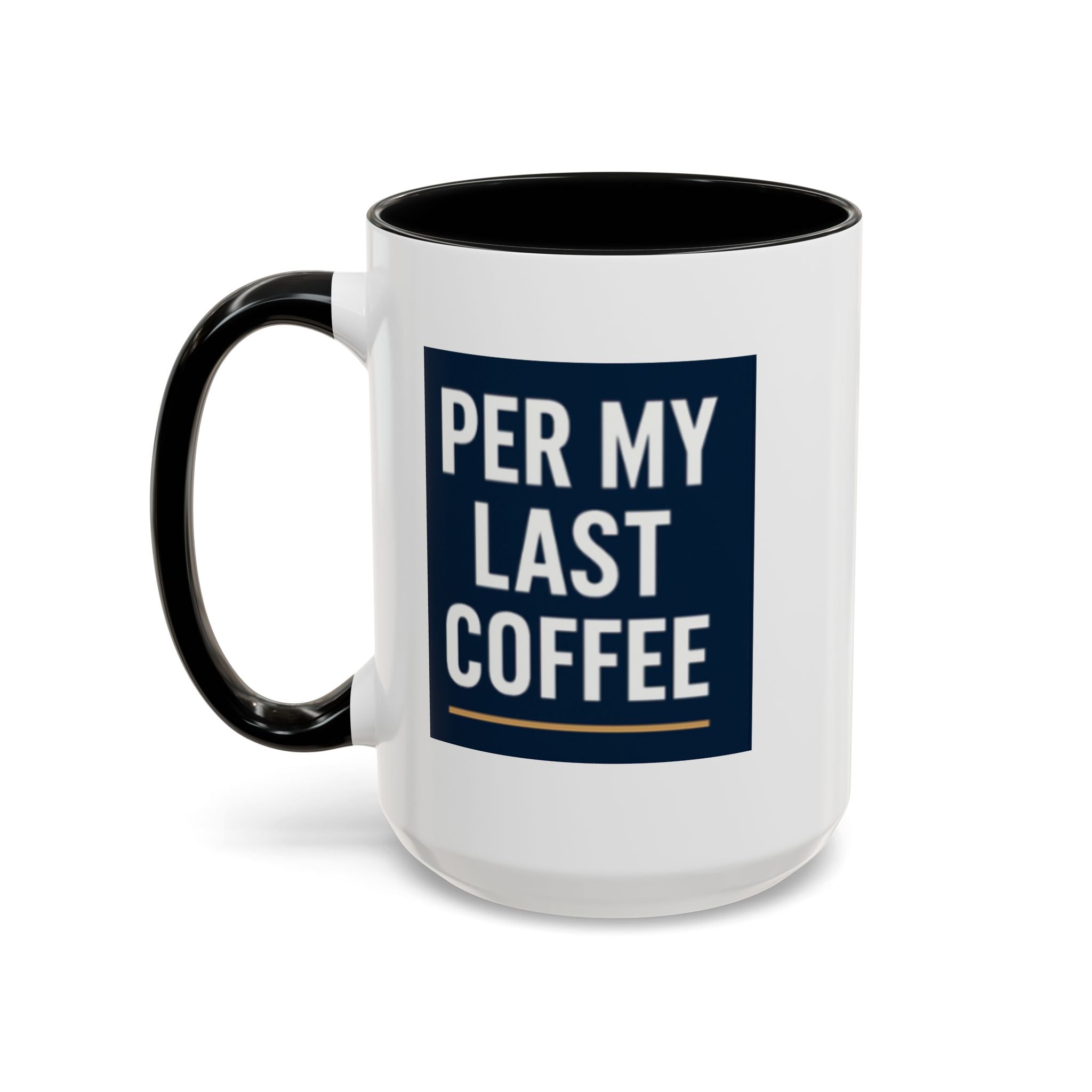 💬 Per My Last Coffee — The Reform Mug