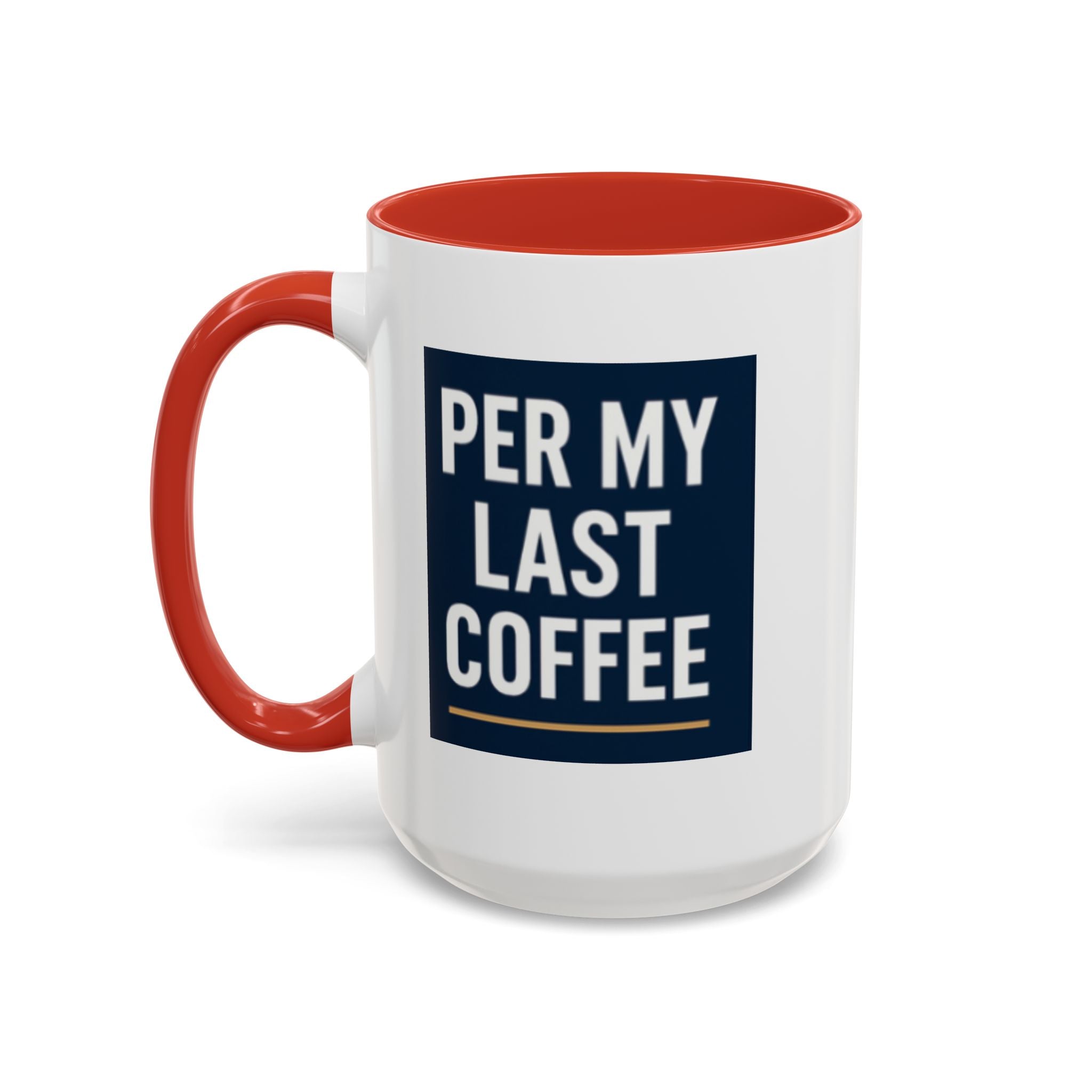 💬 Per My Last Coffee — The Reform Mug