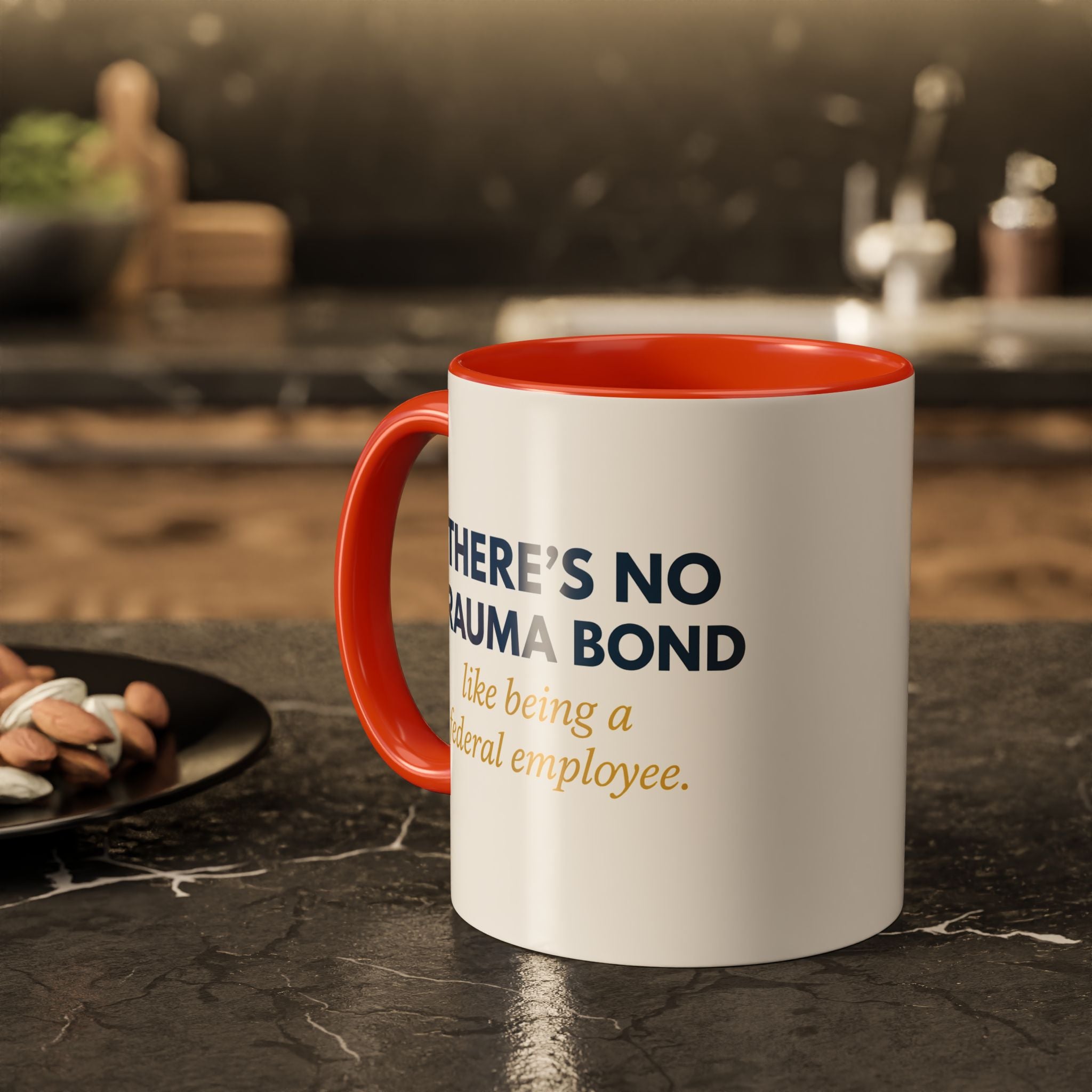 🪩 There’s No Trauma Bond Like Being a Federal Employee-Microsoft Teams Mug, Funny Coffee Cup Gift, Office Humor, Colorful Ceramic Drinkware, Tea Mug for Work and Friends